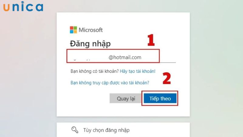 Nhập địa chỉ Hotmail đã đăng ký để đăng nhập