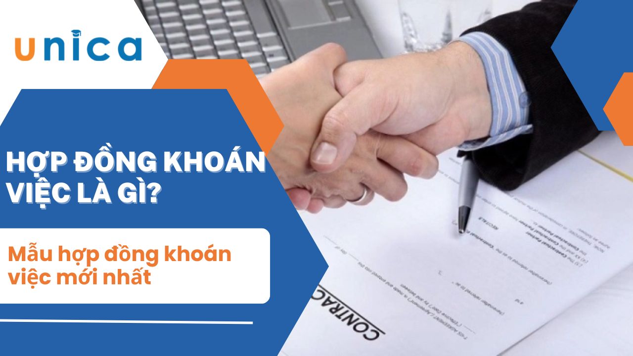 Hợp đồng khoán việc là gì? Mẫu hợp đồng khoán việc mới nhất