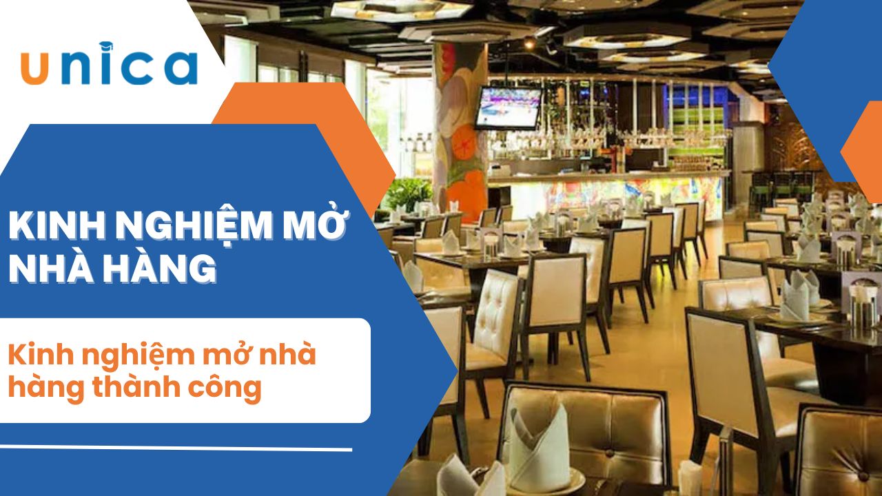 Kinh nghiệm mở nhà hàng và kinh doanh thành công 