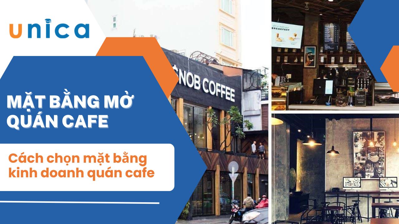 Hướng dẫn cách chọn mặt bằng kinh doanh quán cafe
