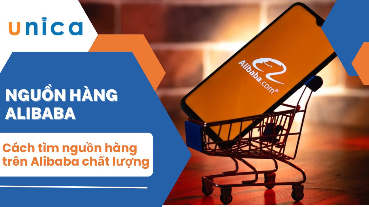 Cách tìm nguồn hàng trên Alibaba chất lượng và giá tốt
