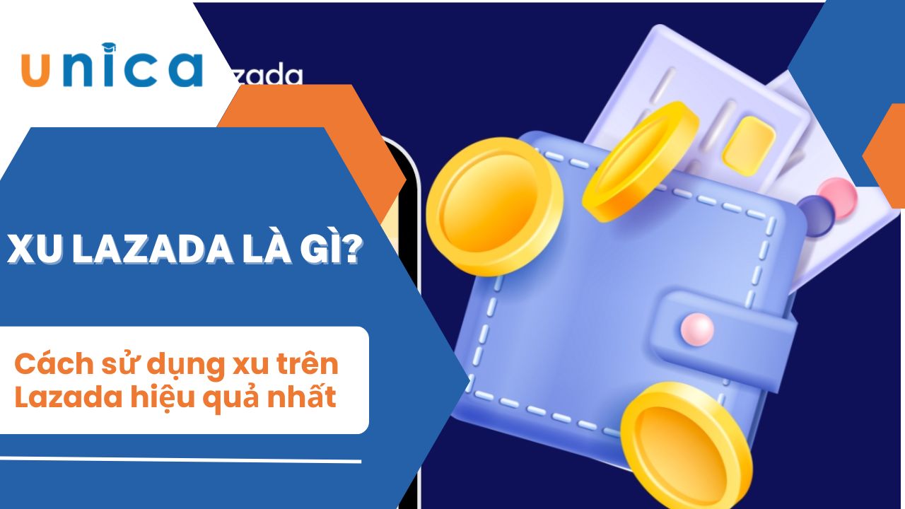 Hướng dẫn cách sử dụng xu trên Lazada hiệu quả nhất 