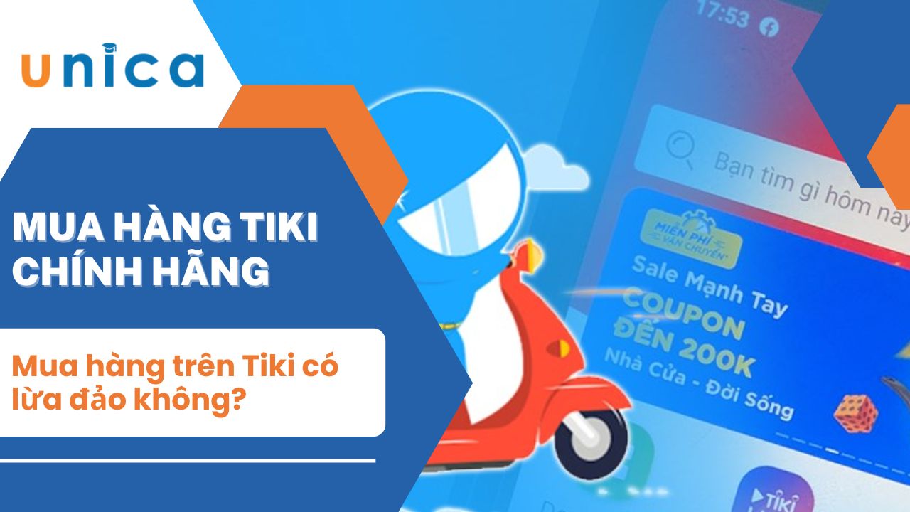 Mua hàng trên Tiki có chính hãng không? Sự thật Tiki lừa đảo?
