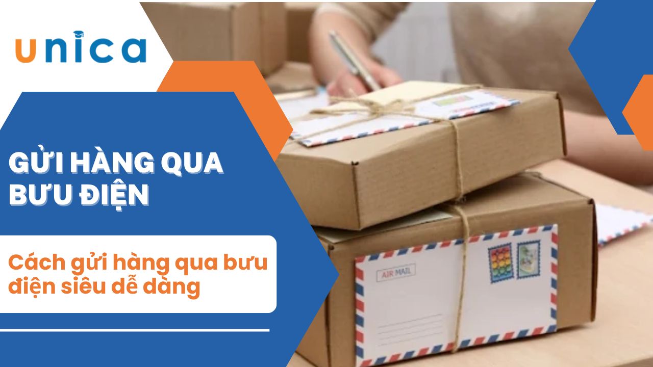 Hướng dẫn cách gửi hàng qua bưu điện siêu dễ dàng