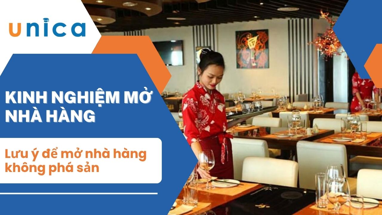 Mở nhà hàng cần lưu ý những gì để không thất bại, phá sản