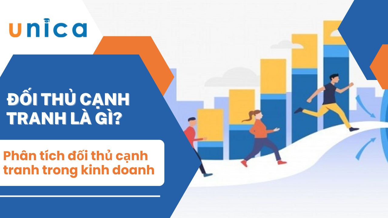 Cách phân tích đối thủ cạnh tranh trong kinh doanh thành công