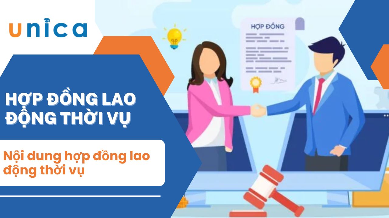 Hợp đồng lao động thời vụ là gì? Nội dung hợp đồng lao động thời vụ
