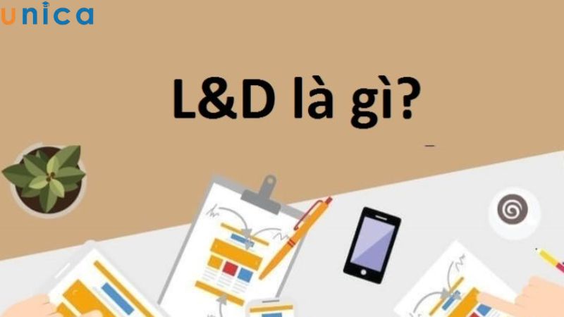 L&D là gì?