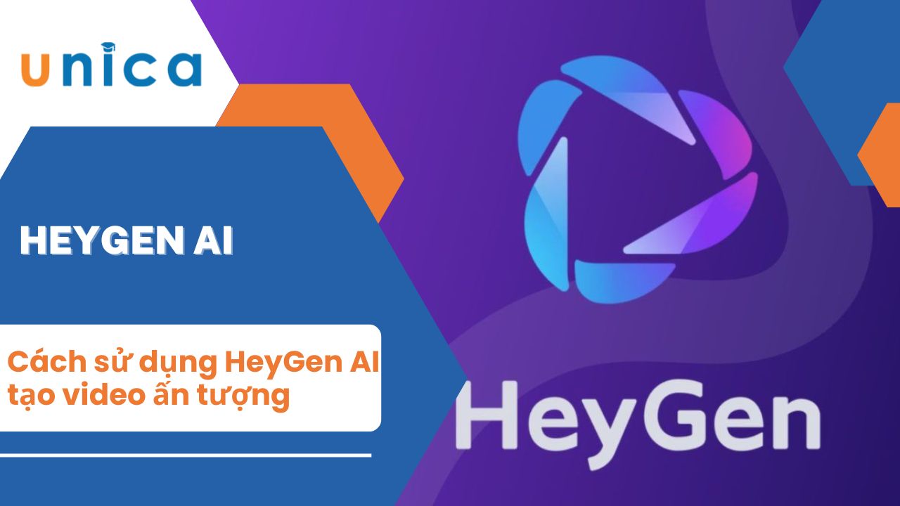 Hướng dẫn cách sử dụng HeyGen AI tạo video ấn tượng