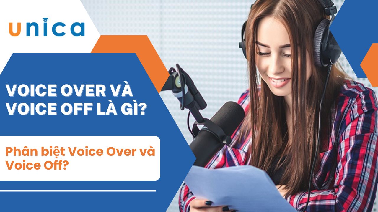 Voice Over và Voice Off là gì? Liệu có phải là một?