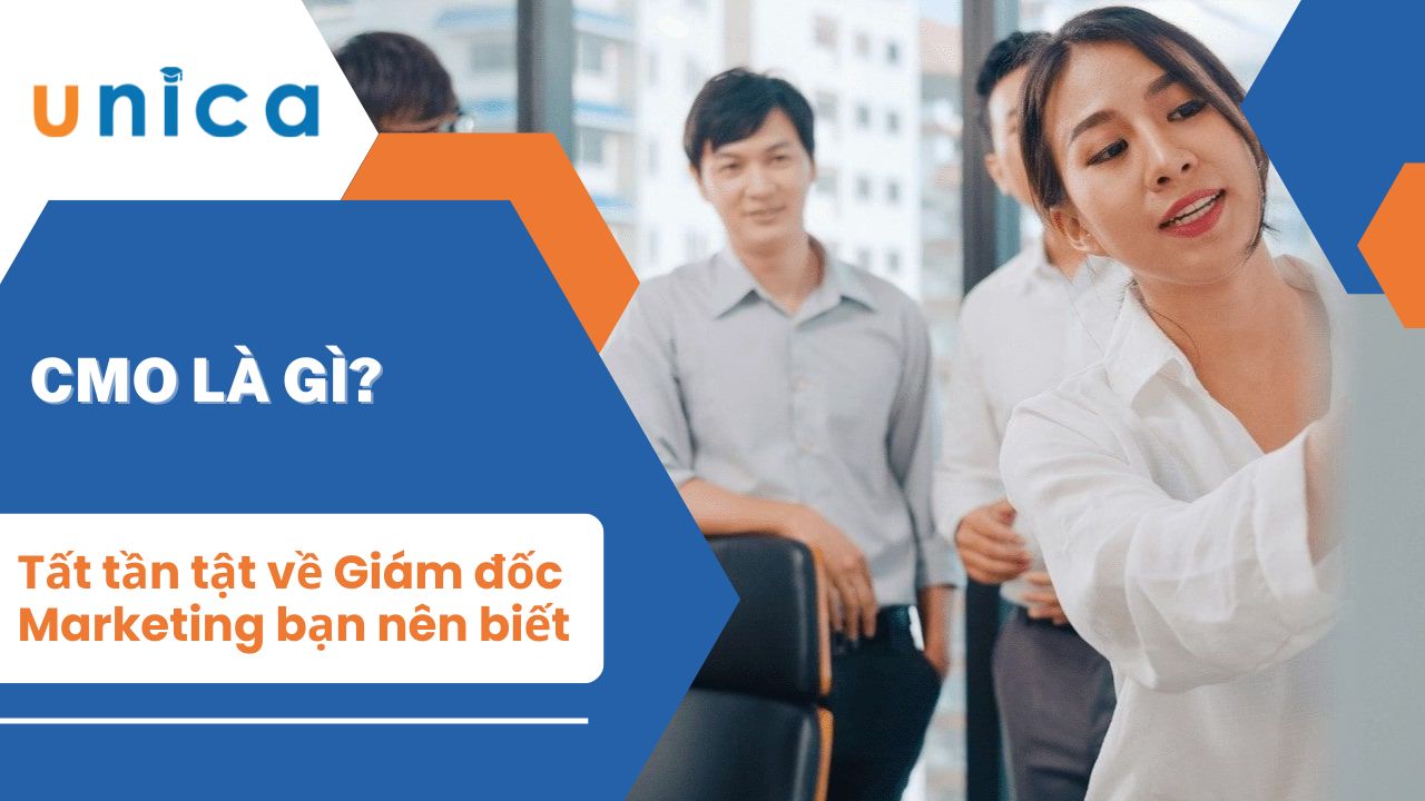 CMO là gì? Tất tần tật về Giám đốc Marketing bạn nên biết