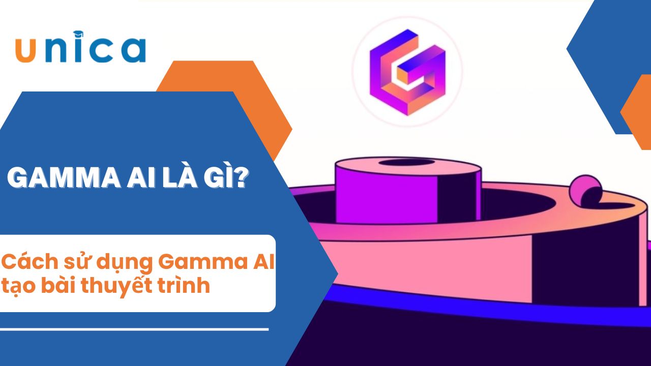Cách sử dụng Gamma AI tạo bài thuyết trình đẹp và ấn tượng nhất