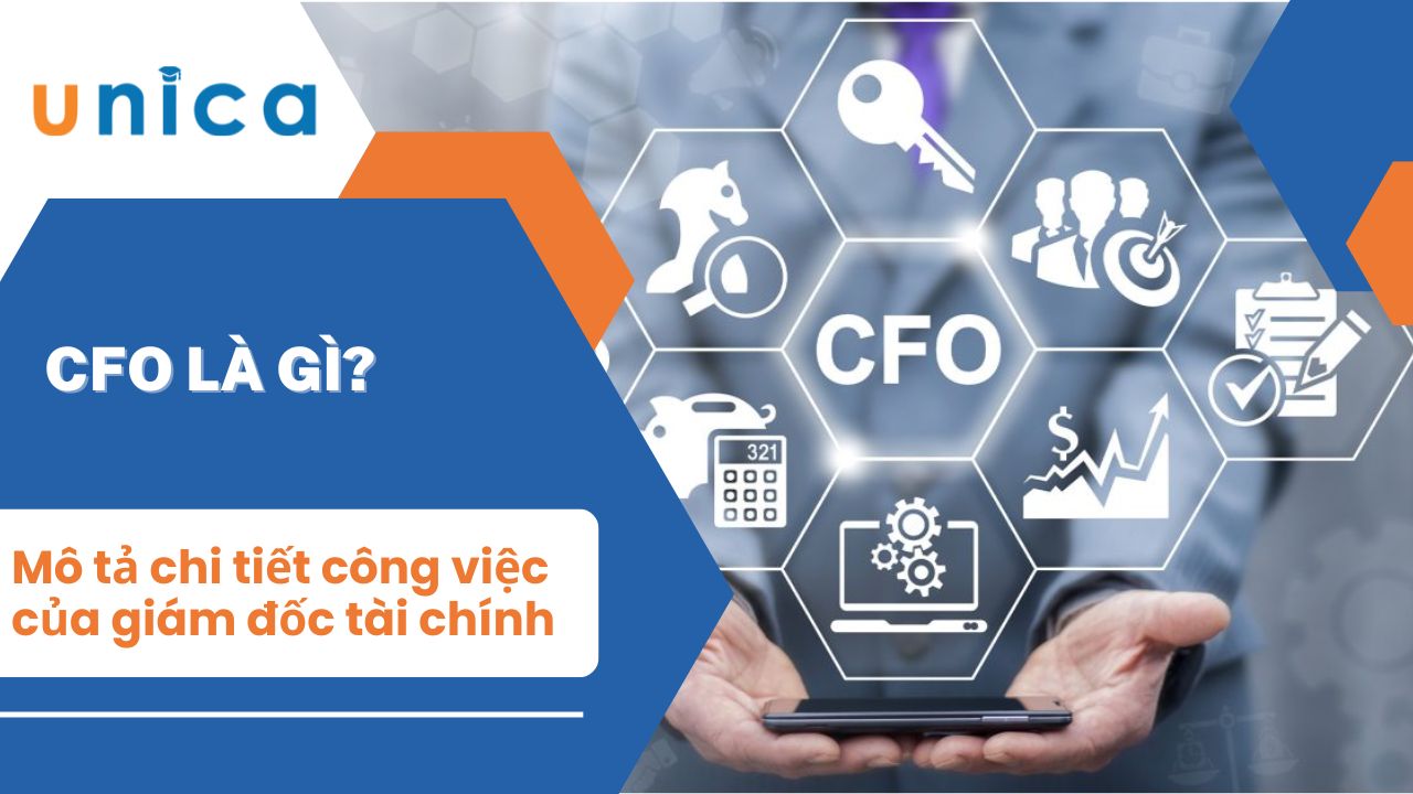 CFO là gì? Tất tần tật về Giám đốc tài chính bạn nên biết