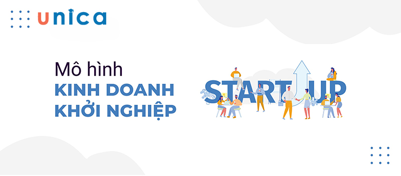 mô hình kinh doanh khởi nghiệp là gì