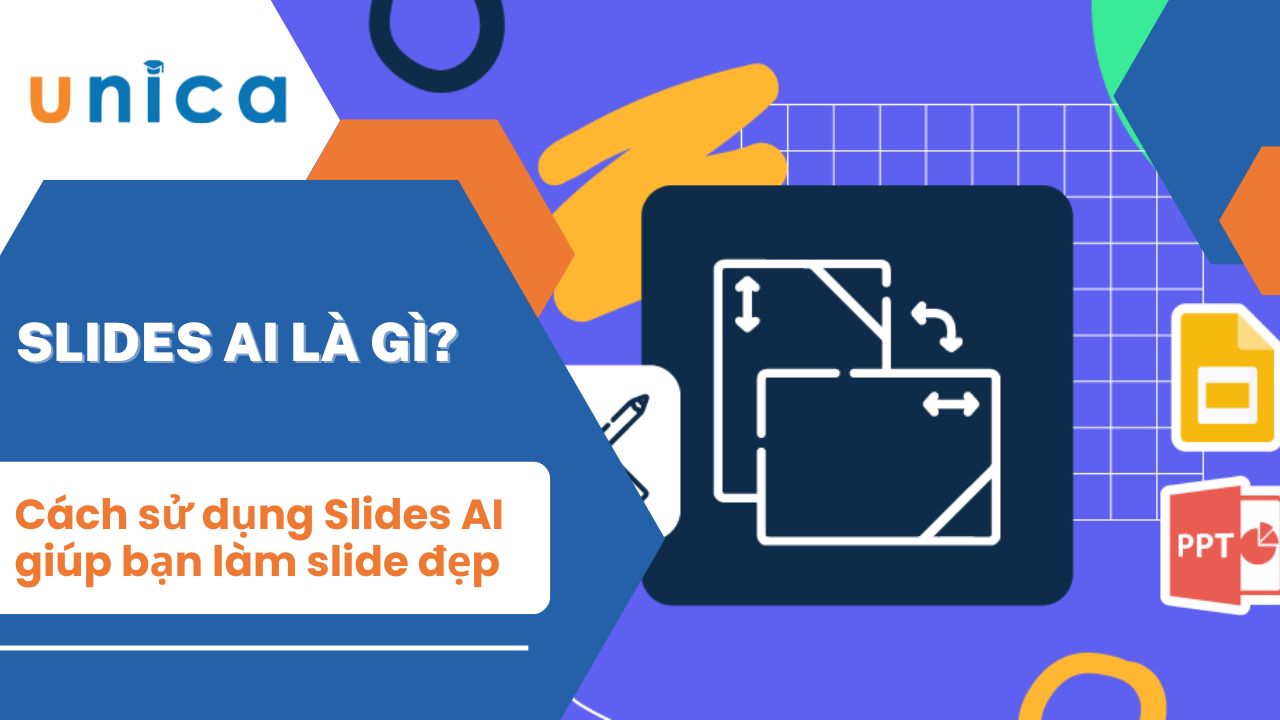 Cách sử dụng Slides AI giúp bạn làm slide như dân chuyên