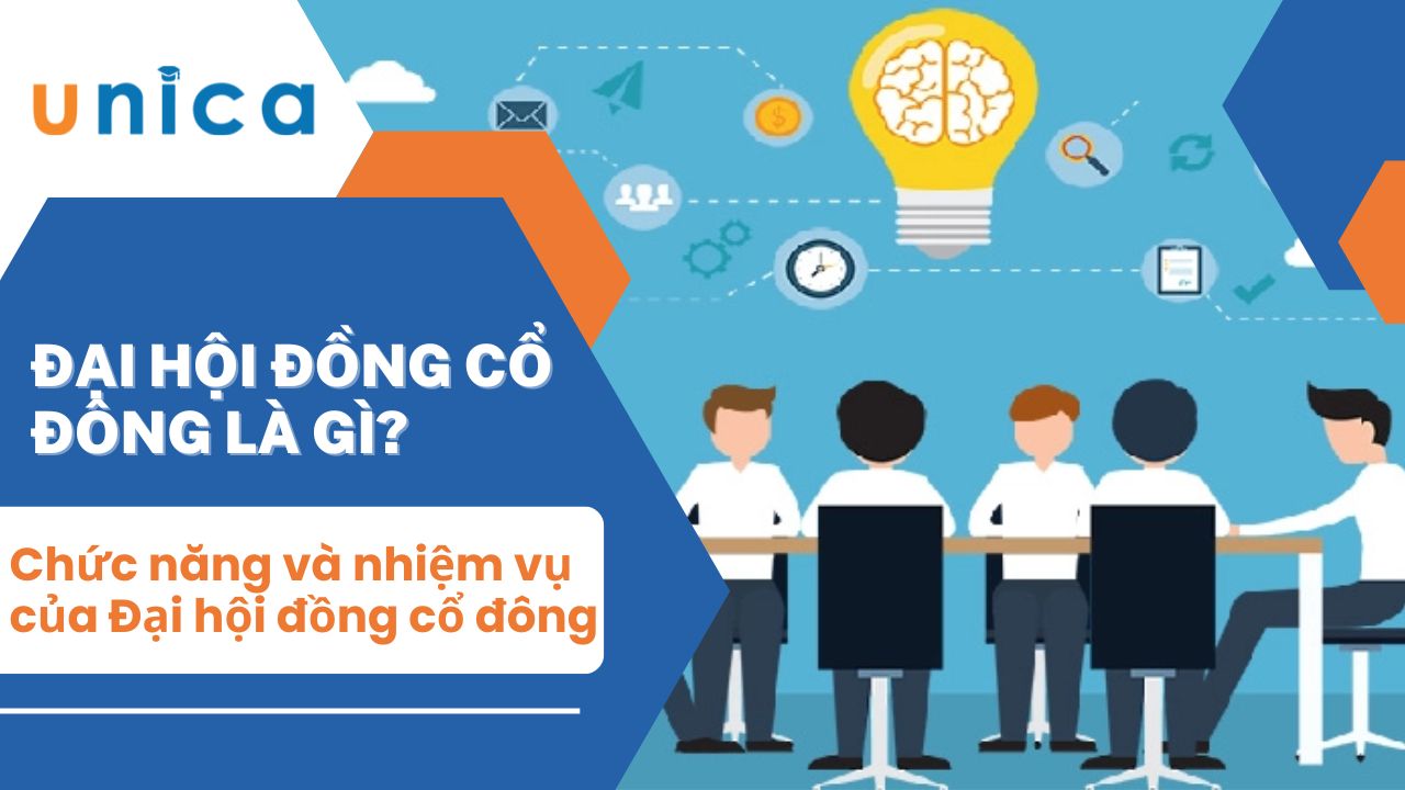 Đại hội đồng cổ đông là gì? Tất tần tật A-Z