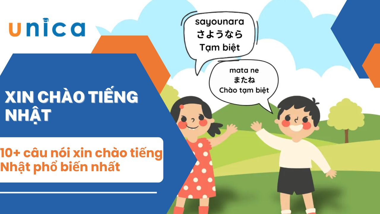 10+ câu nói xin chào tiếng Nhật phổ biến nhất