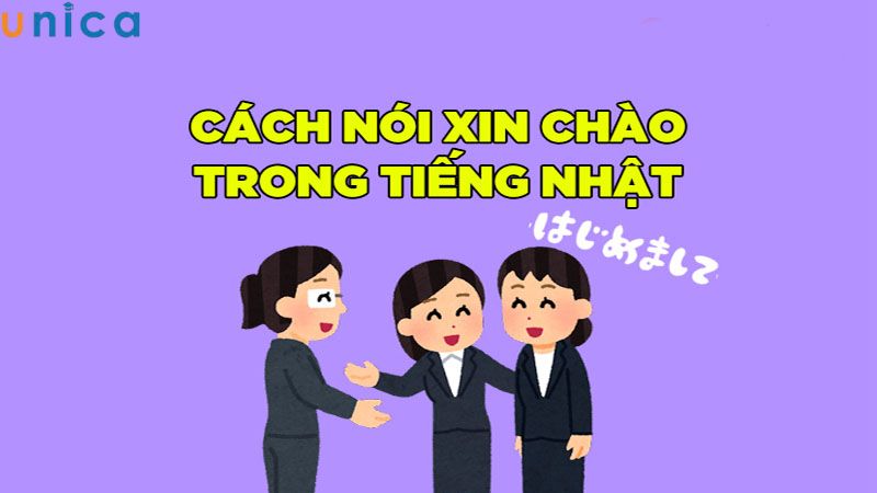 Câu xin chào Tiếng Nhật thông dụng trong cuộc sống
