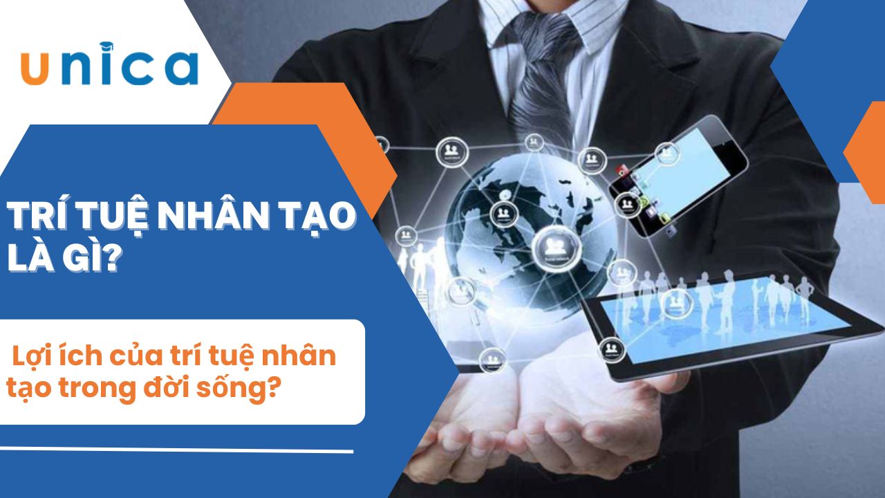 Tìm hiểu lợi ích của trí tuệ nhân tạo trong đời sống?
