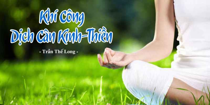 Khí Công Dịch Cân Kinh - Thiền