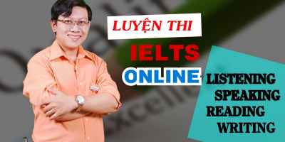 Luyện thi IELTS online: listening, speaking, reading, writing - Bùi Đức Tiến