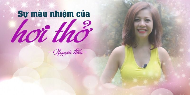 Sự Nhiệm Màu Của Hơi Thở