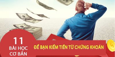 11 bài học cơ bản để bạn kiếm tiền từ chứng khoán - Phan Khánh Linh