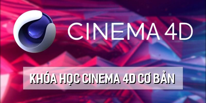  Cinema 4D Cơ Bản