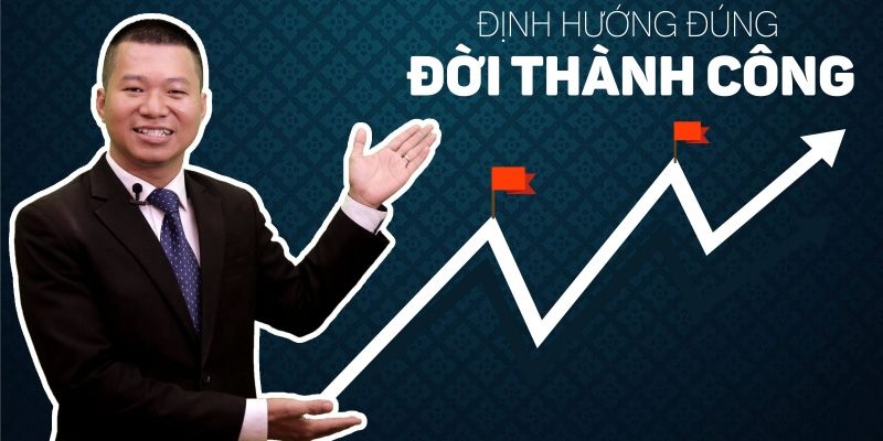 Định Hướng Đúng, Đời Thành Công!