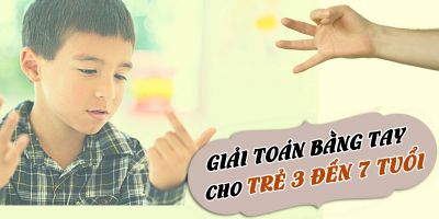 Giải toán bằng tay cho trẻ 3 đến 7 tuổi - Nguyễn Văn Thiết