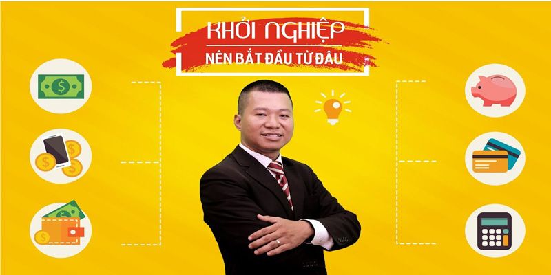 Khởi Nghiệp Nên Bắt Đầu Từ Đâu?