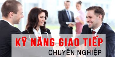 Kỹ năng giao tiếp chuyên nghiệp - Nguyễn Bá Dương