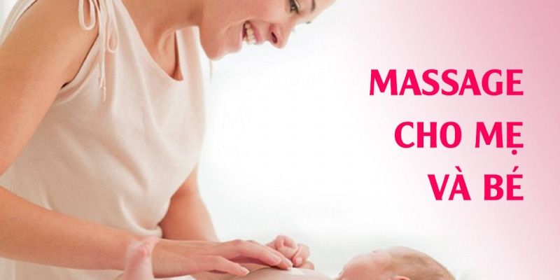 Massage mẹ và bé - quà tặng yêu thương