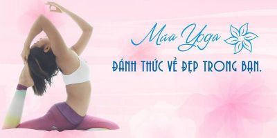 Múa yoga - Đánh thức vẻ đẹp trong bạn - Milena Nguyễn