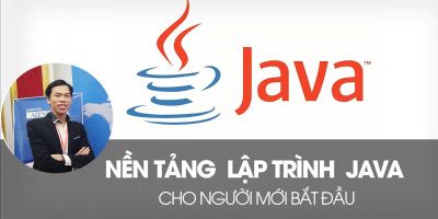 Lập trình Java căn bản từ con số 0 cho người mới bắt đầu - Nguyễn Thanh Tân