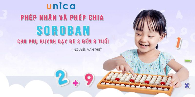 Phép Nhân Và Phép Chia Soroban Cho Bé 3 Đến 8 Tuổi