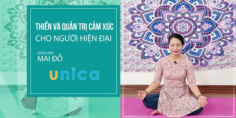 Thiền Và Quản Trị Cảm Xúc Cho Người Hiện Đại