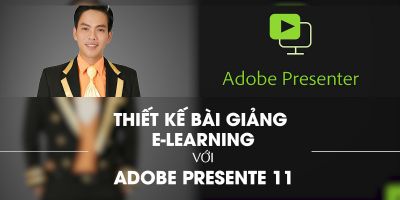 Thiết kế bài giảng E-learning đạt giải với Adobe Presenter 11 - Huỳnh Hoàng Voi