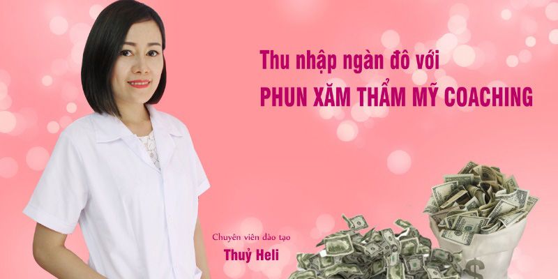 Thu Nhập Ngàn Đô Với Phun Xăm Thẩm Mỹ Coaching