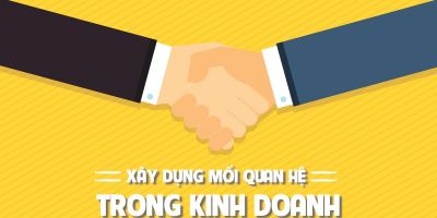 Xây dựng mối quan hệ trong kinh doanh - Nguyễn Bá Dương