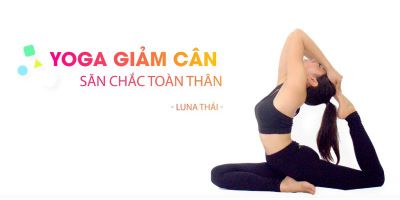 Yoga giảm cân - săn chắc toàn thân - Luna Thái