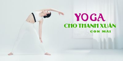 Yoga cho thanh xuân còn mãi - Hà Thị Kim Anh