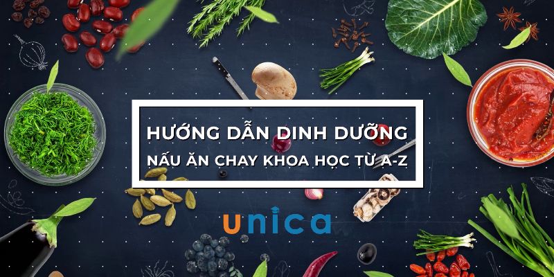 Dinh Dưỡng - Nấu Ăn Chay Khoa Học Từ A - Z Đơn Giản