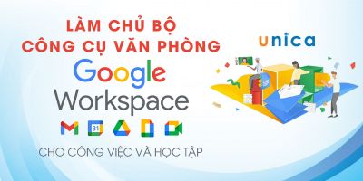 Làm chủ bộ công cụ văn phòng Google Workspace cho công việc và học tập - Nguyễn Khánh Tùng