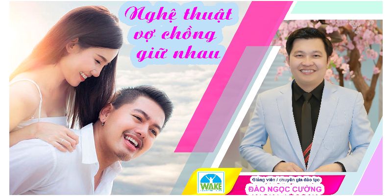 Nghệ Thuật Vợ Chồng Giữ Nhau