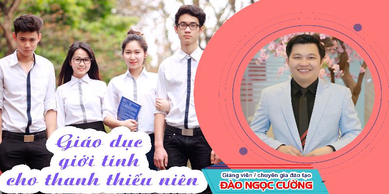 Giáo Dục Giới Tính Thanh Thiếu Niên