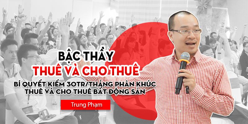 Bậc Thầy Bất Động Sản Thuê Và Cho Thuê