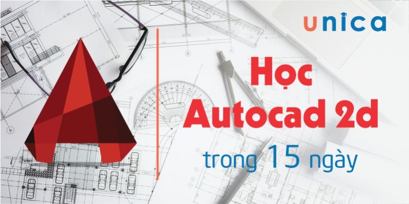 Học Autocad 2D Trong 15 Ngày