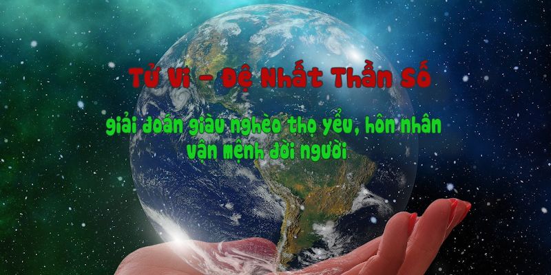 Tử Vi - Đệ Nhất Thần Số: Giải Đoán Giàu Nghèo, Thọ Yểu, Hôn Nhân Vận Mệnh Đời Người