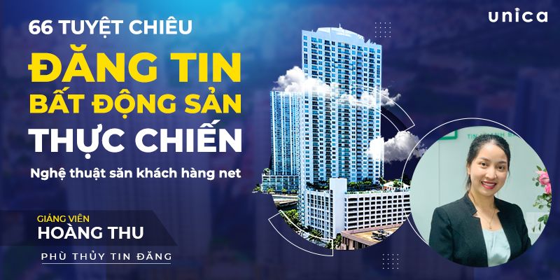 66 Tuyệt Chiêu Đăng Tin Bất Động Sản Thực Chiến - Nghệ Thuật Săn Khách Hàng Net Mua Nhà